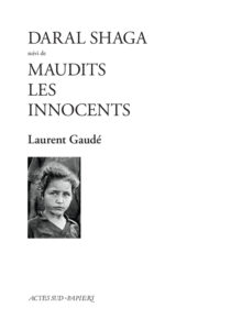 daral-shaga-suivi-de-maudits-les-innocents-actes-sud-papiers theatre