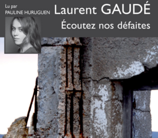 ecoutez-nos-defaites-livre-audio